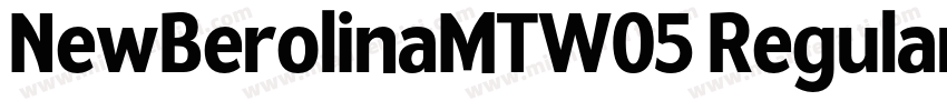 NewBerolinaMTW05 Regular Regular字体转换